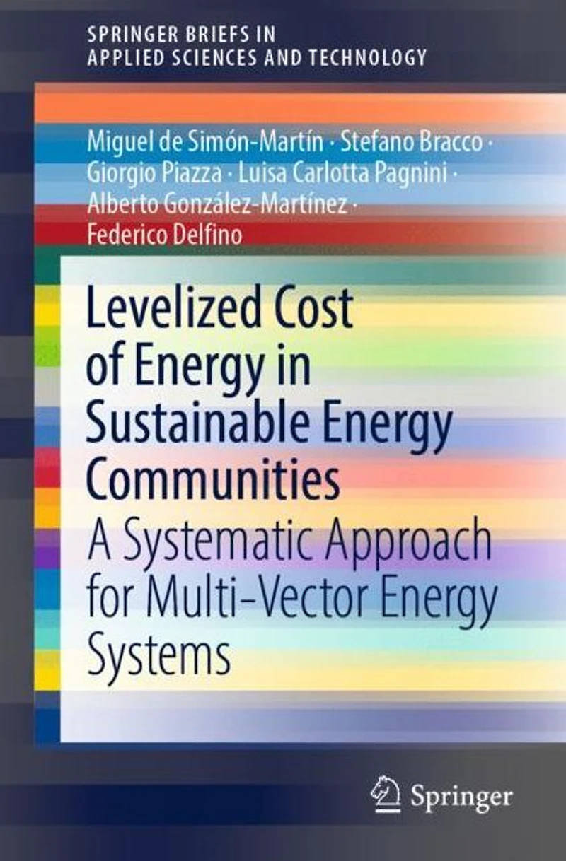 Levelized Cost of Energy Sustainable Communities: A Systematic Approach for Multi-Vector Systems