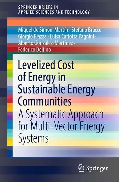 Levelized Cost of Energy Sustainable Communities: A Systematic Approach for Multi-Vector Systems