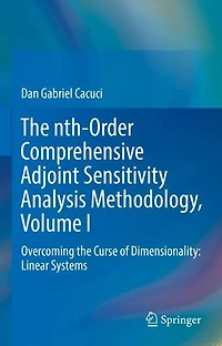 the nth-Order Comprehensive Adjoint Sensitivity Analysis Methodology, Volume I: Overcoming Curse of Dimensionality: Linear Systems