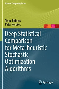 Deep Statistical Comparison for Meta-heuristic Stochastic Optimization Algorithms