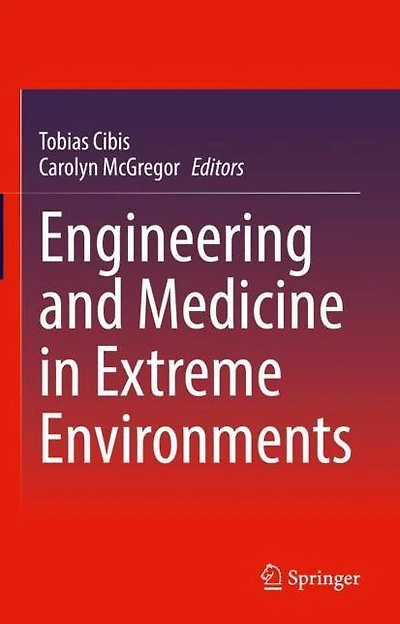 Engineering and Medicine Extreme Environments