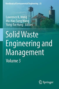 Solid Waste Engineering and Management: Volume 3