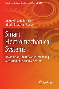 Smart Electromechanical Systems: Recognition, Identification, Modeling, Measurement Systems, Sensors