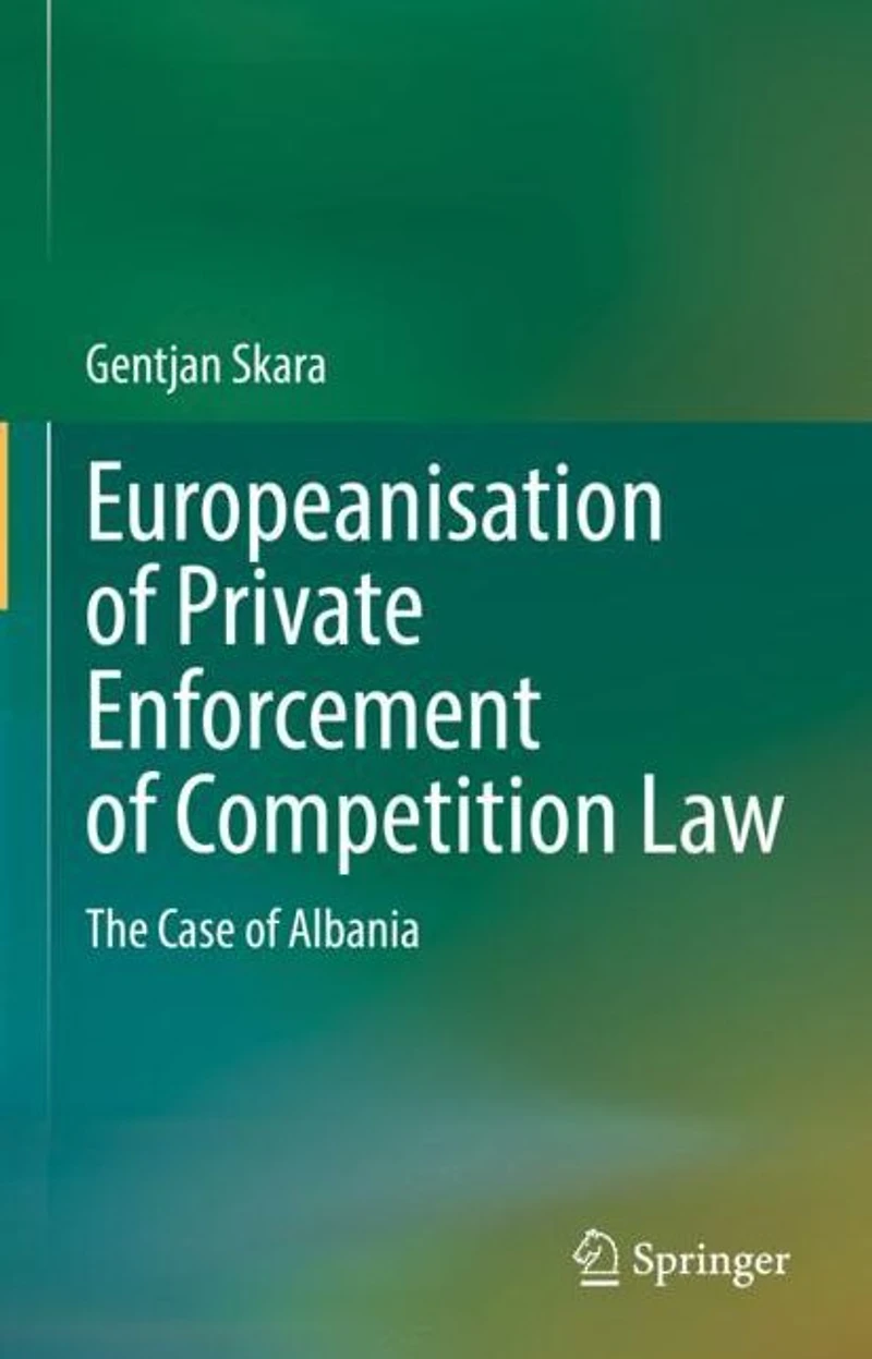 Europeanisation of Private Enforcement Competition Law: The Case Albania