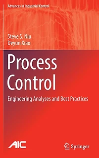 Process Control: Engineering Analyses and Best Practices
