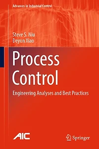 Process Control: Engineering Analyses and Best Practices