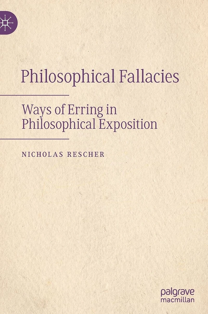 Philosophical Fallacies: Ways of Erring Exposition