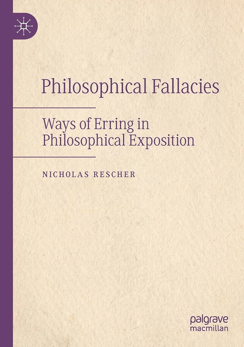 Philosophical Fallacies: Ways of Erring Exposition