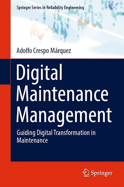 Digital Maintenance Management: Guiding Transformation