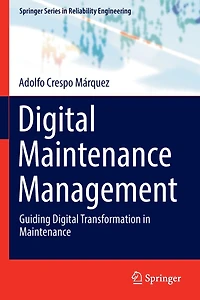 Digital Maintenance Management: Guiding Transformation