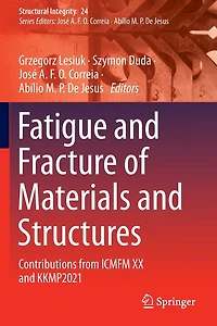 Fatigue and Fracture of Materials Structures: Contributions from ICMFM XX KKMP2021