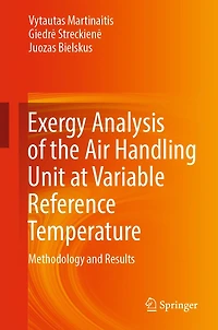 Exergy Analysis of the Air Handling Unit at Variable Reference Temperature: Methodology and Results
