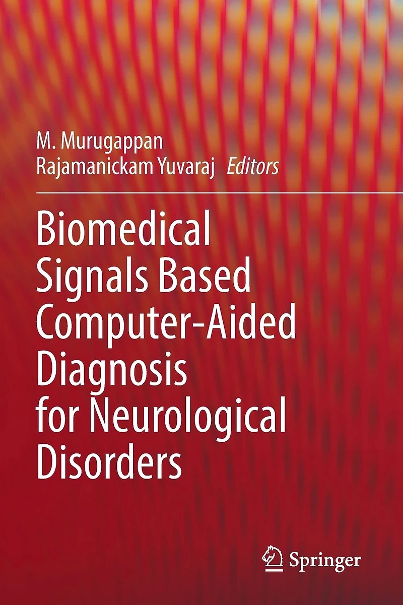 Biomedical Signals Based Computer-Aided Diagnosis for Neurological Disorders
