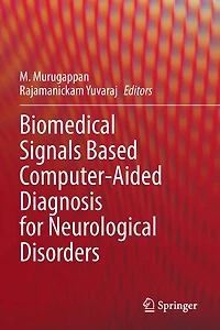 Biomedical Signals Based Computer-Aided Diagnosis for Neurological Disorders