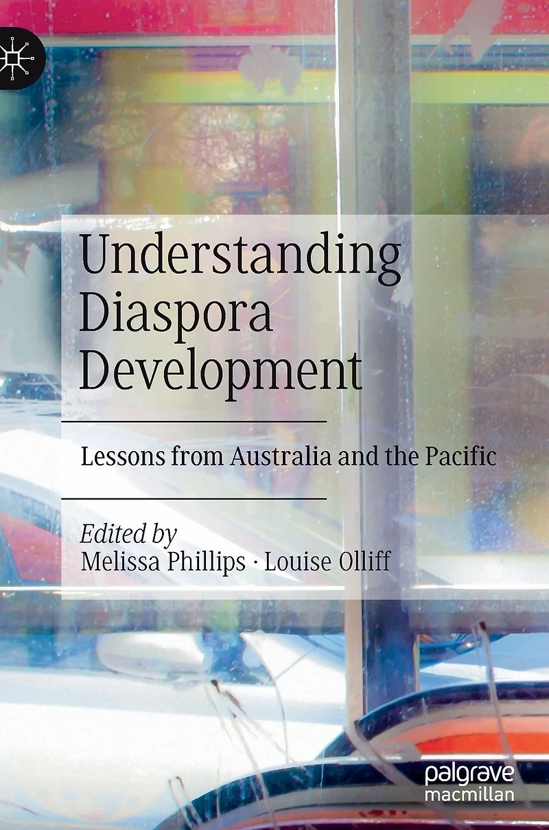 Understanding Diaspora Development: Lessons from Australia and the Pacific