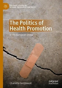 the Politics of Health Promotion: European Union