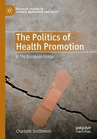 the Politics of Health Promotion: European Union
