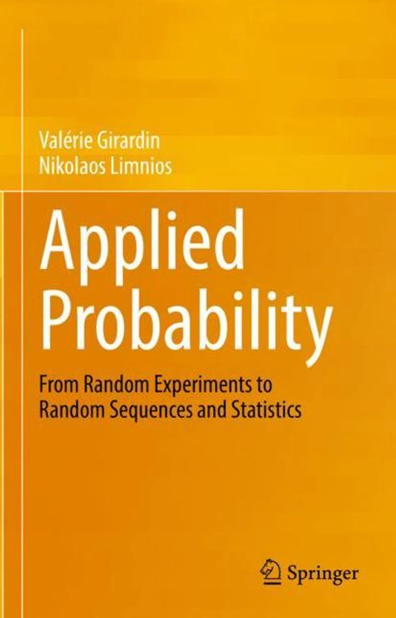 Applied Probability: From Random Experiments to Sequences and Statistics