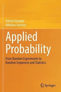 Applied Probability: From Random Experiments to Sequences and Statistics