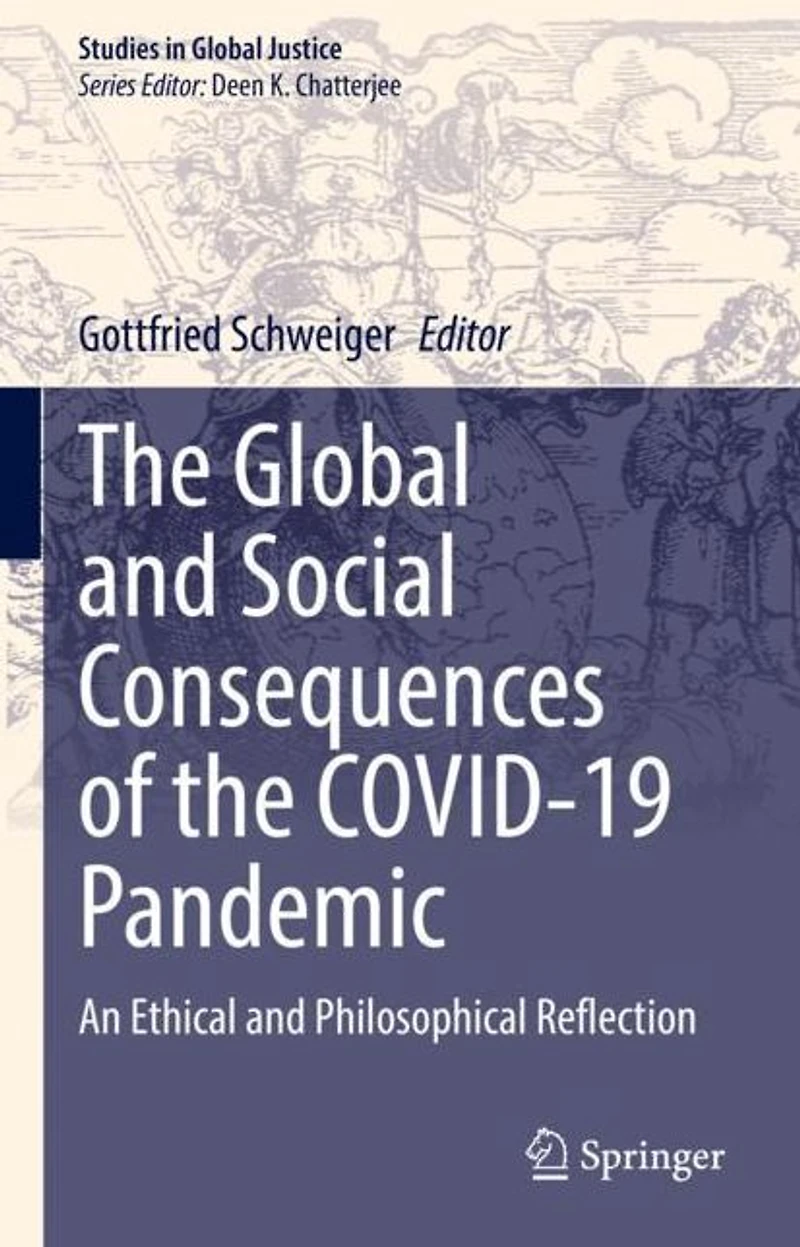 the Global and Social Consequences of COVID-19 Pandemic: An Ethical Philosophical Reflection