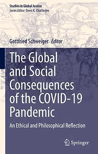 the Global and Social Consequences of COVID-19 Pandemic: An Ethical Philosophical Reflection