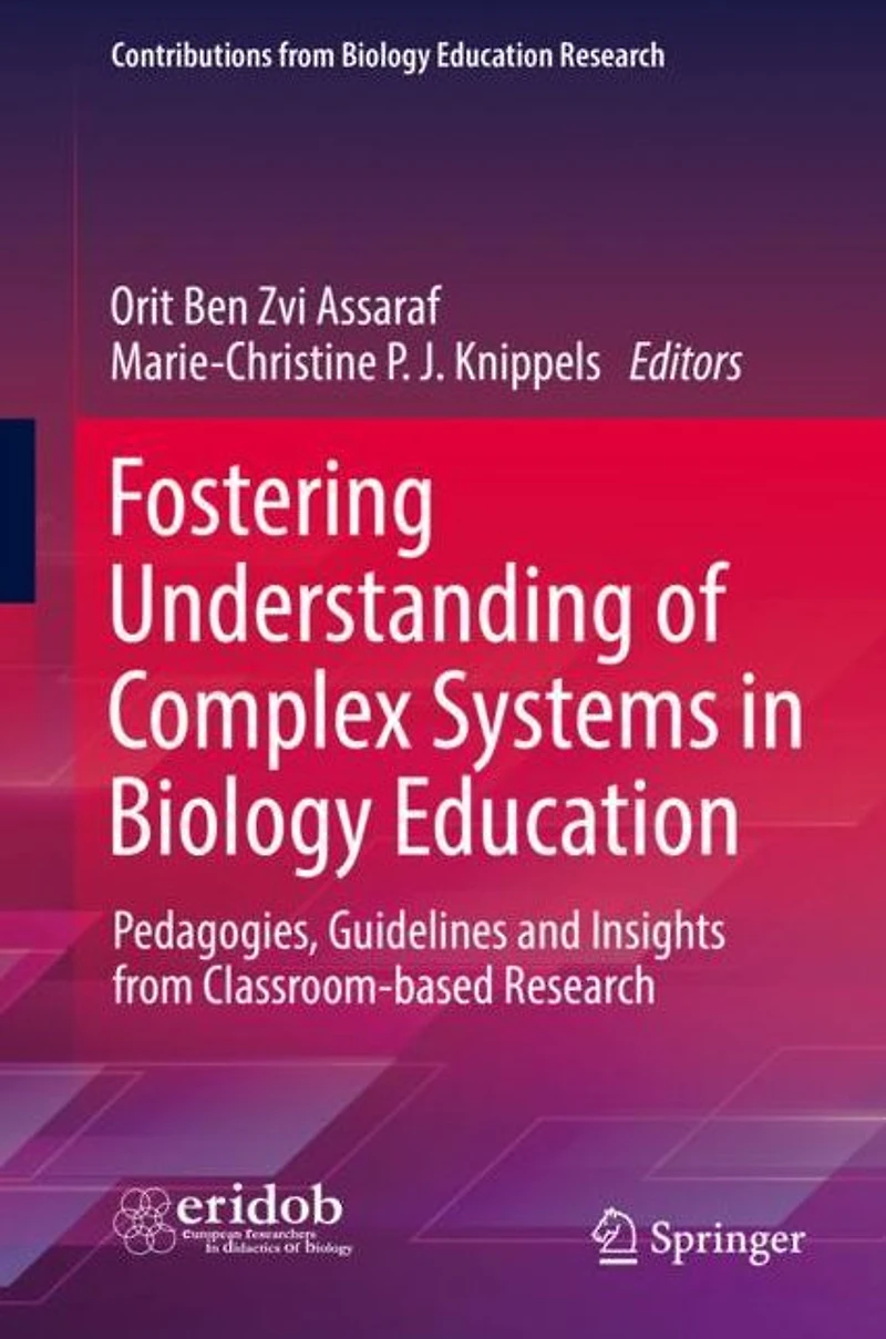 Fostering Understanding of Complex Systems Biology Education: Pedagogies, Guidelines and Insights from Classroom-based Research