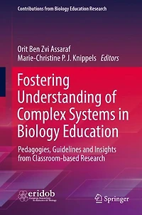 Fostering Understanding of Complex Systems Biology Education: Pedagogies, Guidelines and Insights from Classroom-based Research