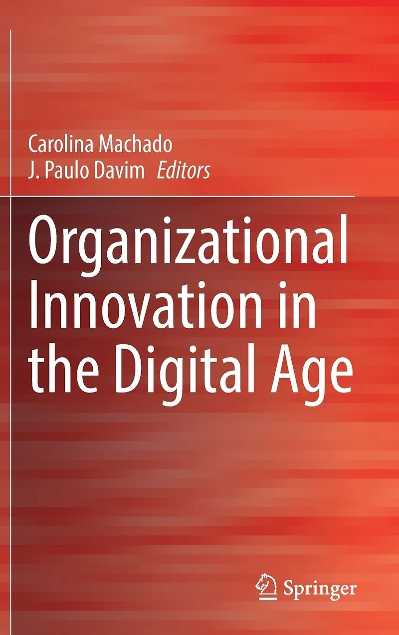 Organizational Innovation the Digital Age
