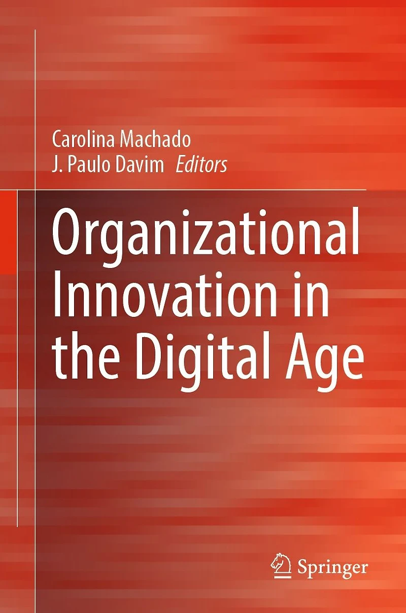 Organizational Innovation the Digital Age