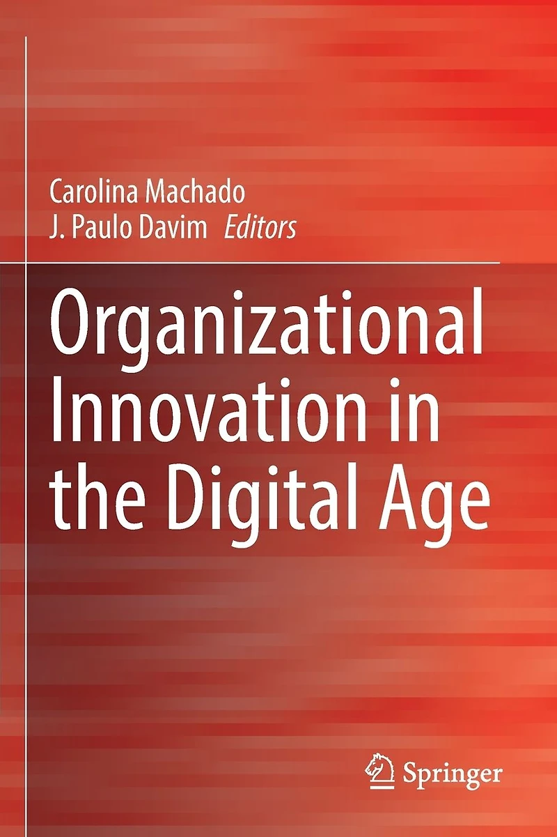Organizational Innovation the Digital Age