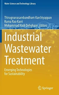 Industrial Wastewater Treatment: Emerging Technologies for Sustainability