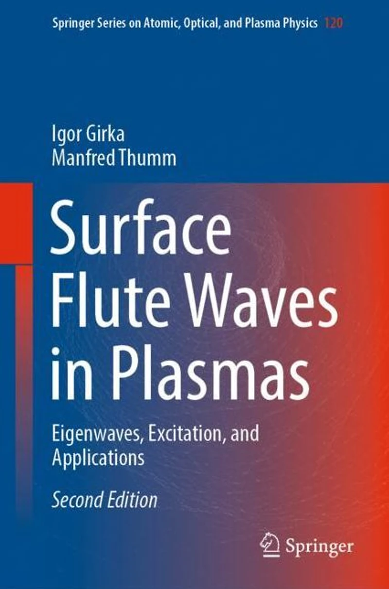 Surface Flute Waves Plasmas: Eigenwaves, Excitation, and Applications