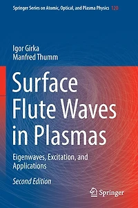 Surface Flute Waves Plasmas: Eigenwaves, Excitation, and Applications