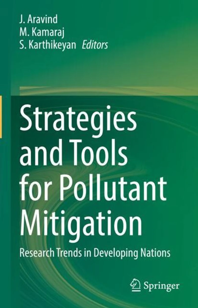 Strategies and Tools for Pollutant Mitigation: Research Trends Developing Nations