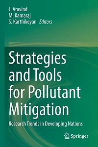 Strategies and Tools for Pollutant Mitigation: Research Trends Developing Nations