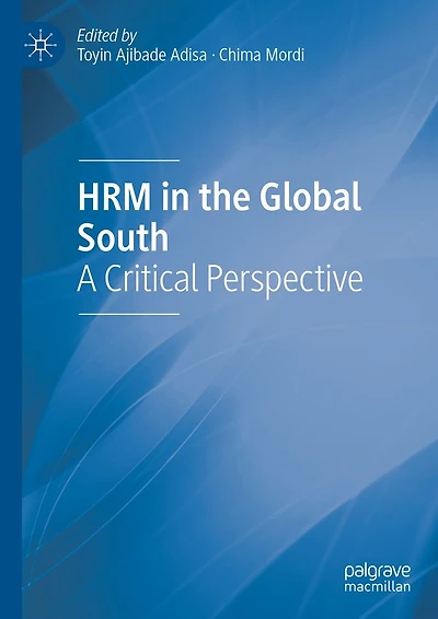 HRM the Global South: A Critical Perspective