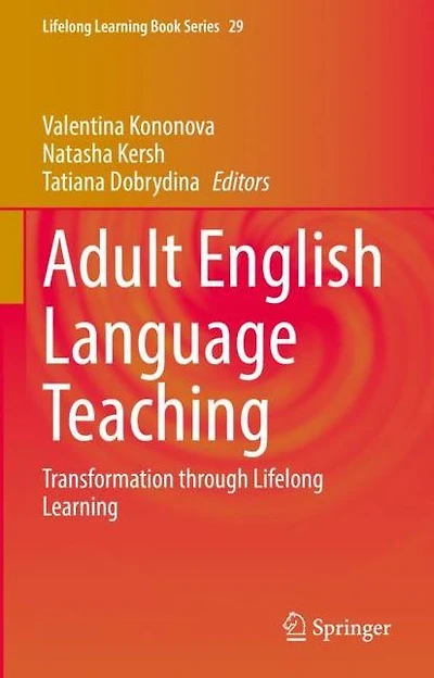 Adult English Language Teaching: Transformation through Lifelong Learning
