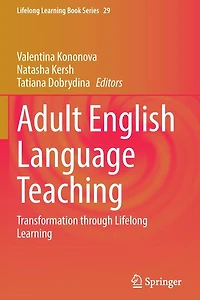 Adult English Language Teaching: Transformation through Lifelong Learning