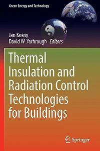 Thermal Insulation and Radiation Control Technologies for Buildings