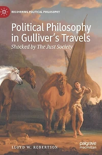 Political Philosophy Gulliver's Travels: Shocked by The Just Society