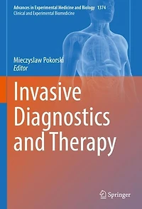 Invasive Diagnostics and Therapy
