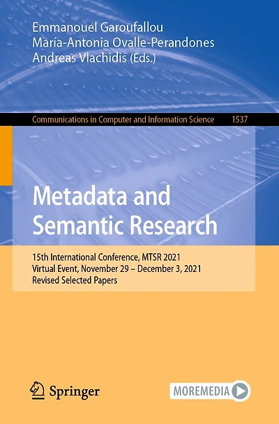 Metadata and Semantic Research: 15th International Conference, MTSR 2021, Virtual Event, November 29 - December 3, Revised Selected Papers