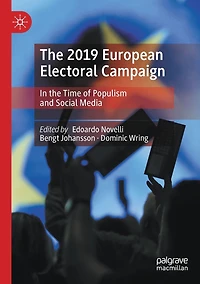 The 2019 European Electoral Campaign: the Time of Populism and Social Media