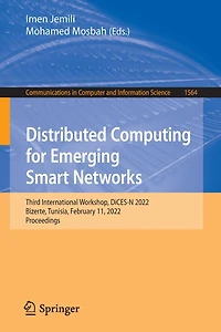Distributed Computing for Emerging Smart Networks: Third International Workshop, DiCES-N 2022, Bizerte, Tunisia, February 11, Proceedings