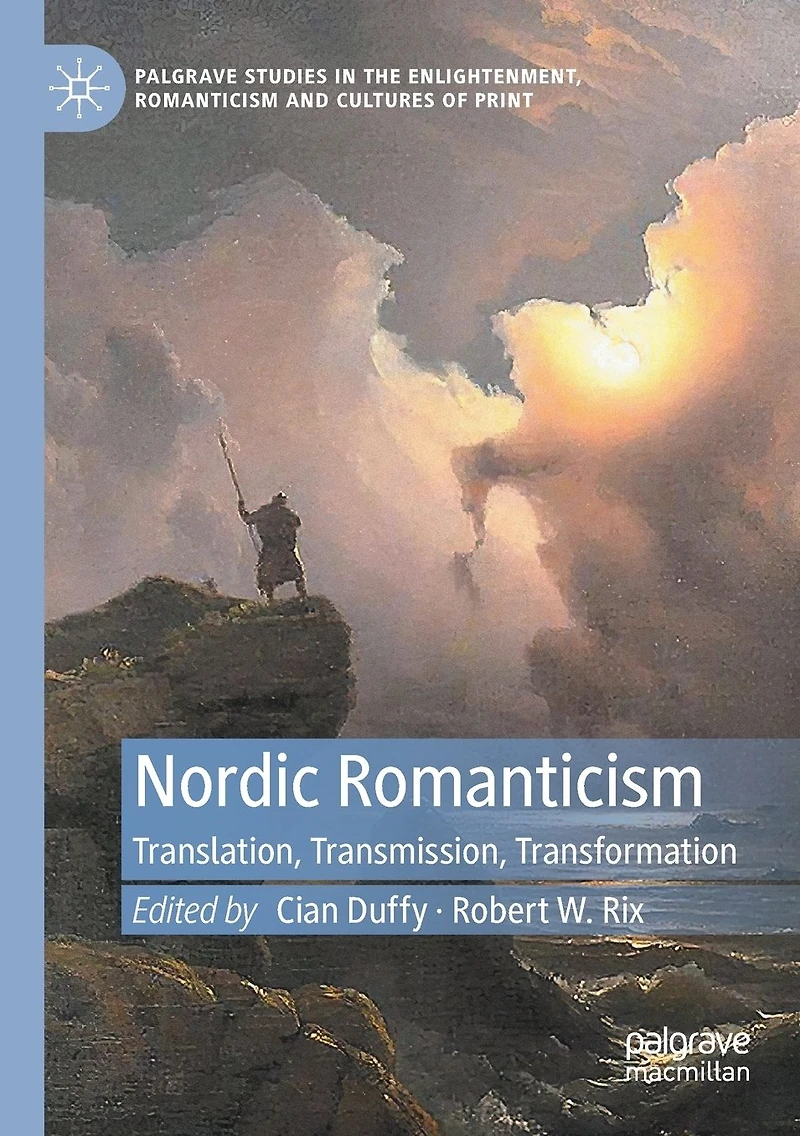 Nordic Romanticism: Translation, Transmission, Transformation