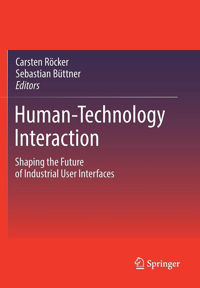 Human-Technology Interaction: Shaping the Future of Industrial User Interfaces