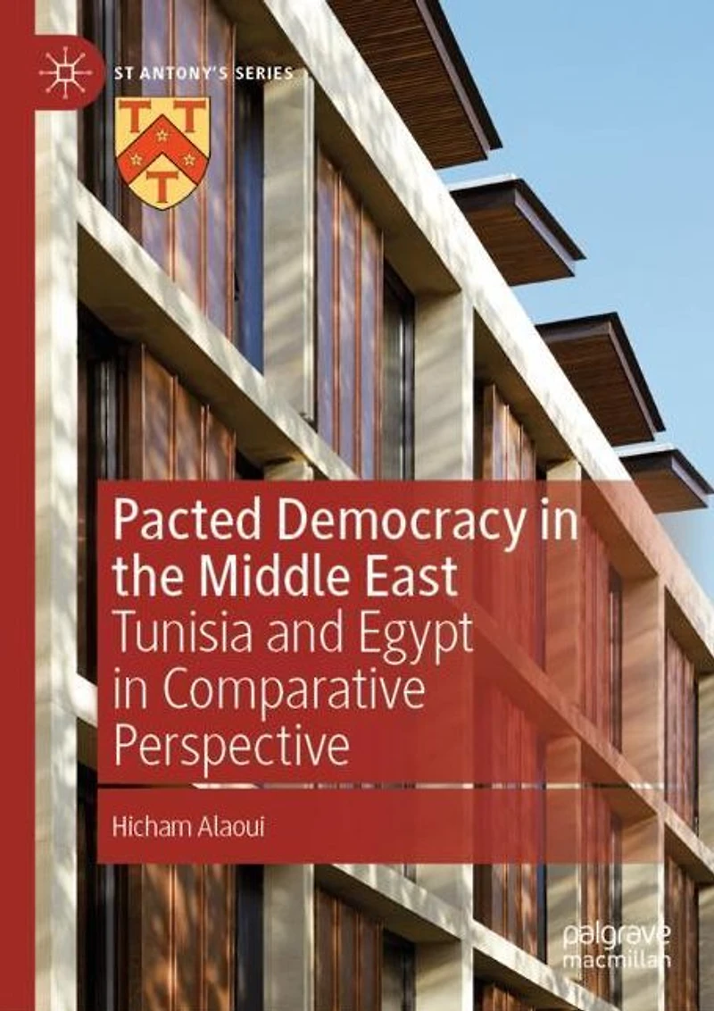 Pacted Democracy the Middle East: Tunisia and Egypt Comparative Perspective