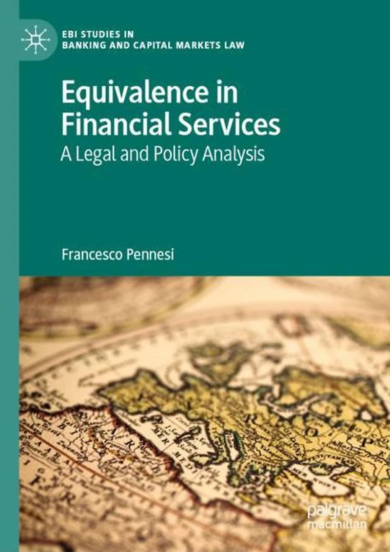Equivalence Financial Services: A Legal and Policy Analysis