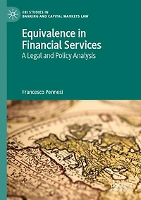 Equivalence Financial Services: A Legal and Policy Analysis