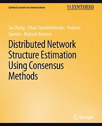 Distributed Network Structure Estimation Using Consensus Methods